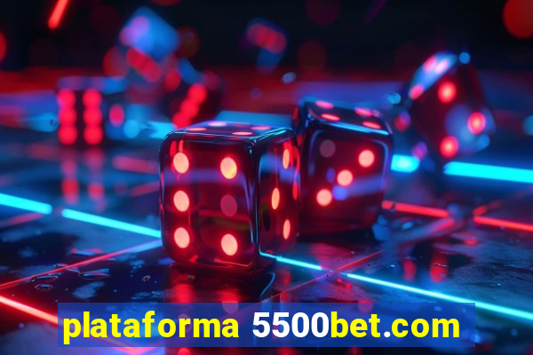 plataforma 5500bet.com